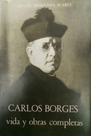 Carlos Borges, vida y obras completas